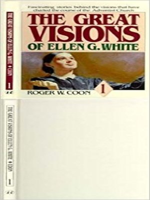 cover image of The Great Visions of Ellen G. White, Volume 1